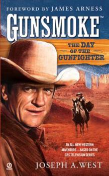 The Day of the Gunfighter - Book #6 of the Gunsmoke