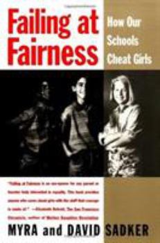 Paperback Failing at Fairness: How America's Schools Cheat Girls Book