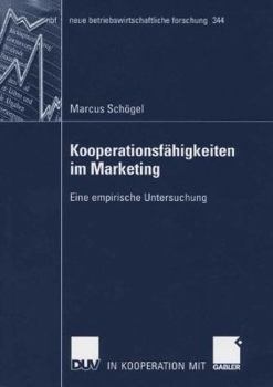 Paperback Kooperationsfähigkeiten Im Marketing: Eine Empirische Untersuchung [German] Book