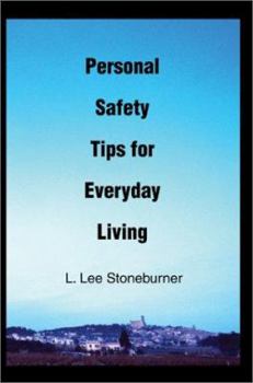 Paperback Personal Safety Tips for Everyday Living Book