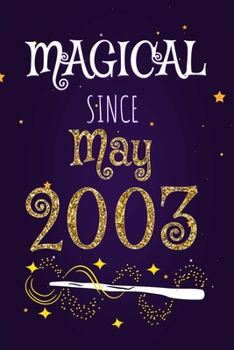 Magical Since May 2003: 120 blank pages of high quality white paper, 6" x 9" cute premium matte cover