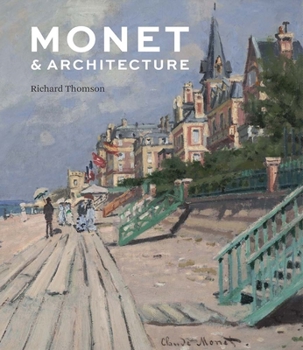 Hardcover Monet and Architecture Book