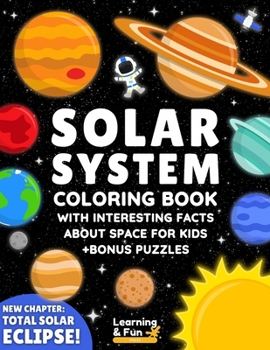 Paperback Solar System Coloring Book: Educational Coloring Book with Interesting Facts about Space for Kids Book
