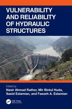 Hardcover Vulnerability and Reliability of Hydraulic Structures Book