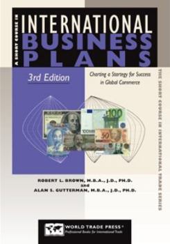 Paperback International Business Plans: Charting a Strategy for Success in Global Commerce Book