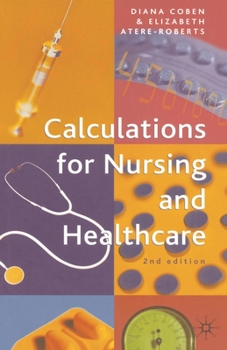 Paperback Calculations for Nursing and Healthcare: 2nd Edition Book