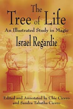 Paperback The Tree of Life: An Illustrated Study in Magic Book