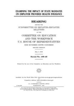 Examining the impact of State mandates on employer provided health insurance