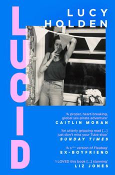 Paperback Lucid: A memoir of an extreme decade in an extreme generation Book