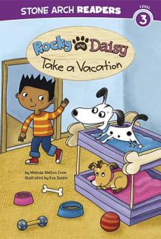 Paperback Rocky and Daisy Take a Vacation Book