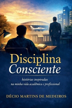 Disciplina Consciente (Portuguese Edition)