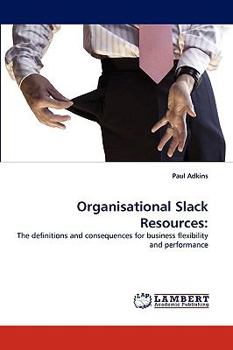 Paperback Organisational Slack Resources Book