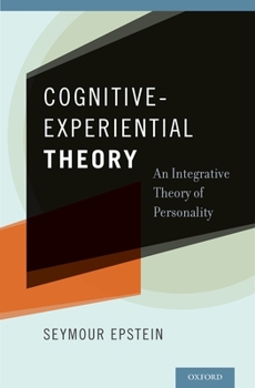 Hardcover Cognitive-Experiential Theory: An Integrative Theory of Personality Book