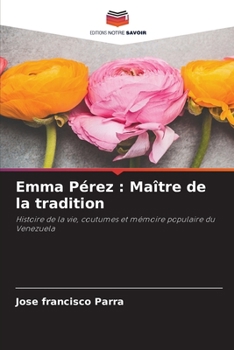 Paperback Emma Pérez: Maître de la tradition [French] Book