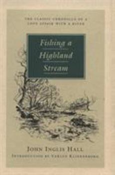 Hardcover Fishing a Highland Stream Book