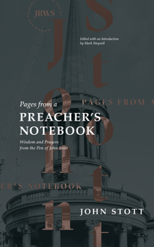 Paperback Pages from a Preacher's Notebook: Wisdom and Prayers from the Pen of John Stott Book