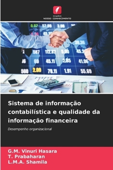Sistema de informação contabilística e qualidade da informação financeira (Portuguese Edition)