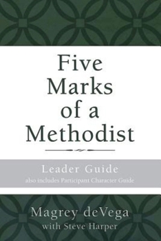 Paperback Five Marks of a Methodist: Leader Guide Book