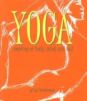Hardcover Yoga: Meeting of Body, Mind, and Soul Book