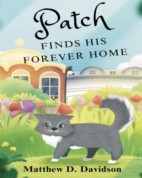 Paperback Patch: Finds His Forever Home Book