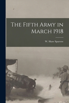 Paperback The Fifth Army in March 1918 Book