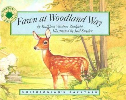 Fawn at Woodland Way (Smithsonian's Backyard) (Smithsonian's Backyard) - Book  of the Smithsonian's Backyard