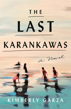 Hardcover The Last Karankawas Book