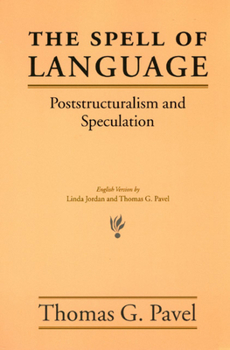 Paperback The Spell of Language: Poststructuralism and Speculation Book