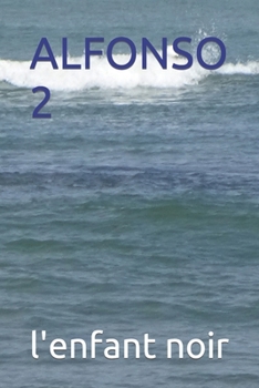 ALFONSO 2 (Italian book for all audiences) (Italian Edition)