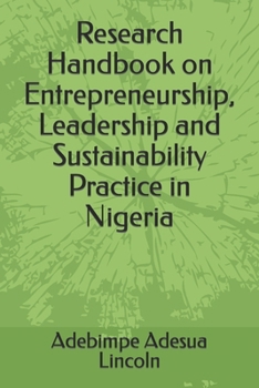 Paperback Research Handbook on Entrepreneurship, Leadership and Sustainability Practice in Nigeria Book