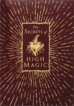 Hardcover The Secrets of High Magic Book