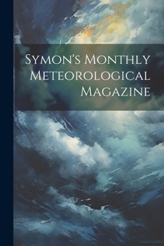 Paperback Symon's Monthly Meteorological Magazine Book