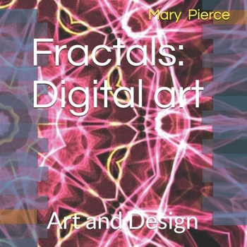 Paperback Fractals: Digital art: Art and Design Book