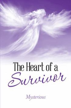 Paperback The Heart of a Survivor Book