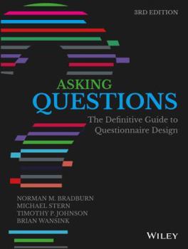 Kindle Edition Asking Questions: The Definitive Guide to Questionnaire Design (Research Methods for the Social Sciences) Book