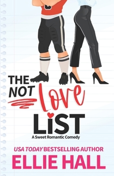 The Not Love List