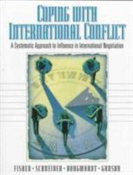 Paperback Coping with International Conflict: A Systematic Approach to Influence in International Negotiation Book