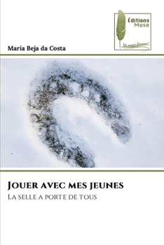 Jouer avec mes jeunes (French Edition)