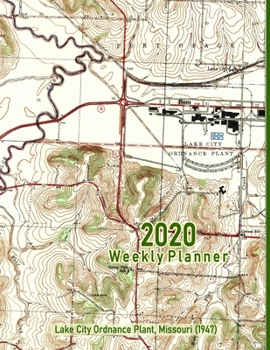 Paperback 2020 Weekly Planner: Lake City Ordnance Plant, Missouri (1947): Vintage Topo Map Cover Book