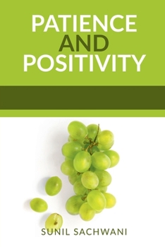Paperback Patience and Positivity Book