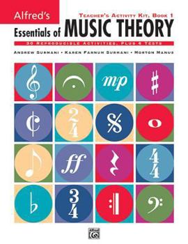 Essentials of Music Theory: Teacher's Activity Kit, Book 1 (Essentials of Music Theory)