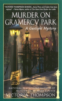 Murder on Gramercy Park - Book #3 of the Gaslight Mystery