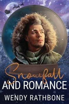 Paperback Snowfall and Romance: A Snow Globe Christmas Book 6 Book