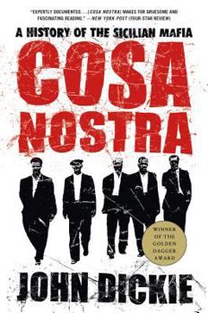 Paperback Cosa Nostra: A History of the Sicilian Mafia Book