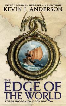 The Edge of the World - Book #1 of the Terra Incognita