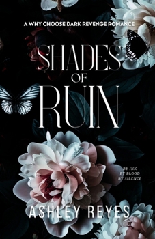 Paperback Shades Of Ruin: A MMMF Dark Romance Book