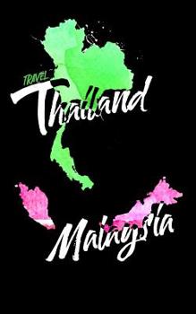Paperback Travel Thailand Malaysia: Blank Vacation Planner & Organizer Book