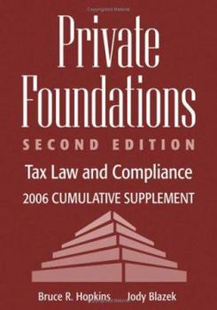 Paperback Private Foundations: Tax Law and Compliance: 2006 Cumulative Supplement Book