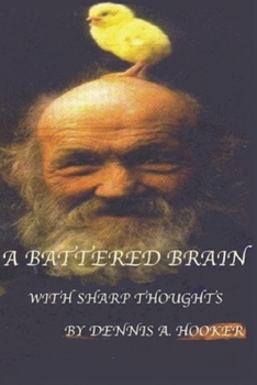 Paperback A BATTERED BRAIN - with Sharp Thoughts Book