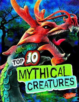 Library Binding Top 10 Mythical Creatures Book